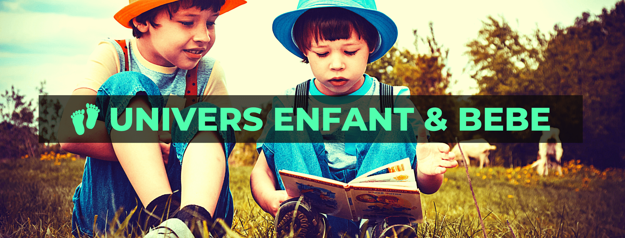 UNIVERS ENFANT & BEBE