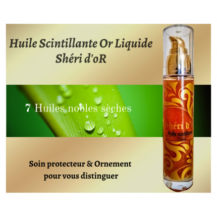 Huile Scintillante Or Liquide de Shéri d'oR (50ml)